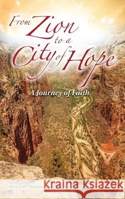 From Zion to a City of Hope: A Journey of Faith