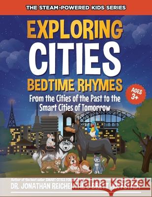 Exploring Cities Bedtime Rhymes: From the Cities of the Past to the Smart Cities of Tomorrow