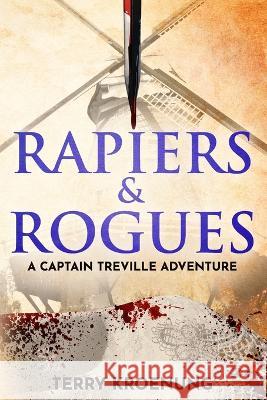 Rapiers & Rogues: A Captain Treville adventure