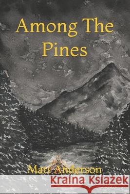 Among The Pines