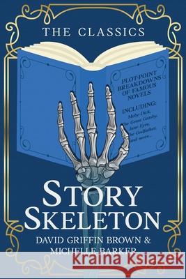 Story Skeleton: The Classics