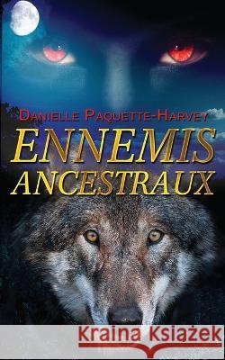 Ennemis Ancestraux: Une romance de vampires d'ennemis ? amants