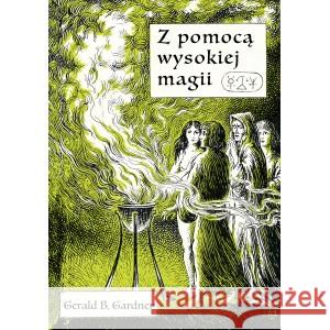 Z pomocą wysokiej magii