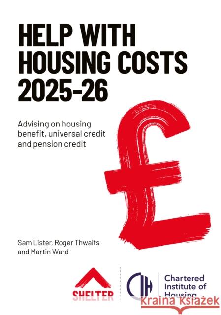 Help with Housing Costs 2025-26: Advising on housing benefit, universal credit and pension credit