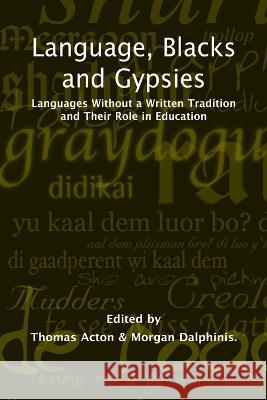 Language, Blacks and Gypsies