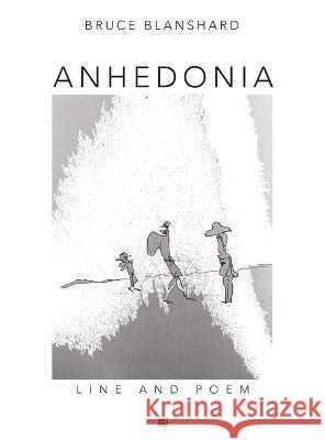 Anhedonia: Line and Poem