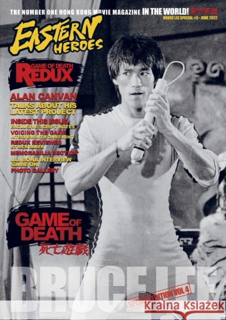 Eastern Heroes Bruce Lee Issue No 4 Game of Death Special