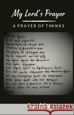 My Lord's Prayer: A Prayer of Thanks