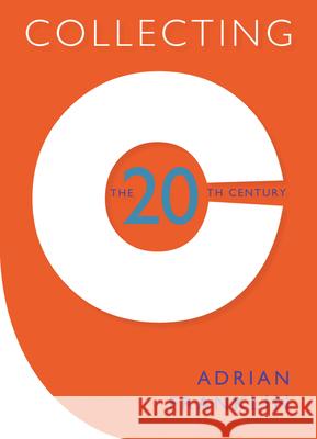 Collecting the 20th Century