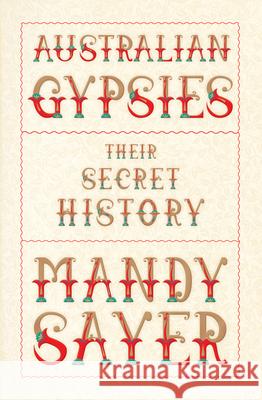 Australian Gypsies: Their secret history