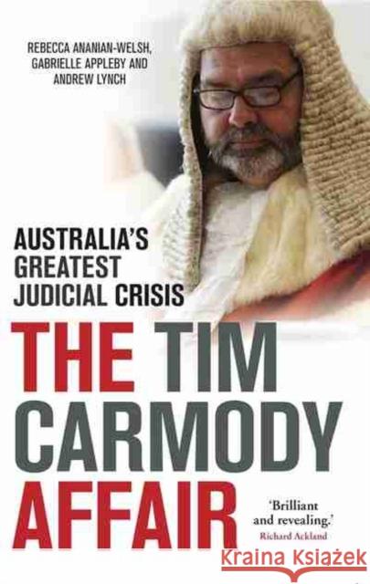The Tim Carmody Affair: Australia's Greatest Judicial Crisis