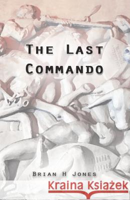 The Last Commando: The story of the Transvaal Boers