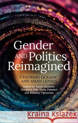 Gender and Politics Reimagined: Centring Oceanic and Asian Lenses