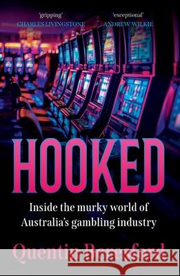 Hooked: Inside the murky world of Australia's gambling industry