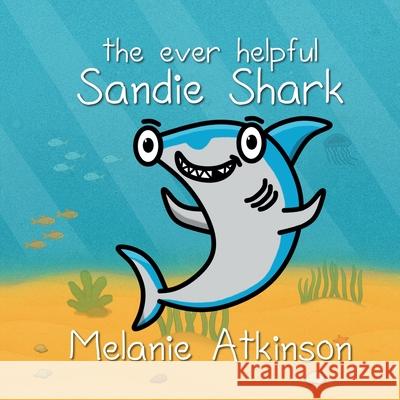 The ever helpful Sandie Shark