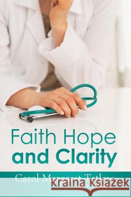 Faith Hope and Clarity