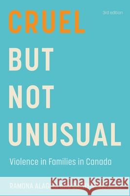 Cruel But Not Unusual: Violence in Families in Canada, 3rd Edition