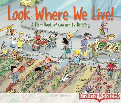 Look Where We Live!: A First Book of Community Building