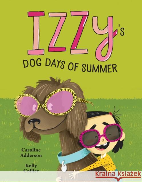 Izzy's Dog Days Of Summer