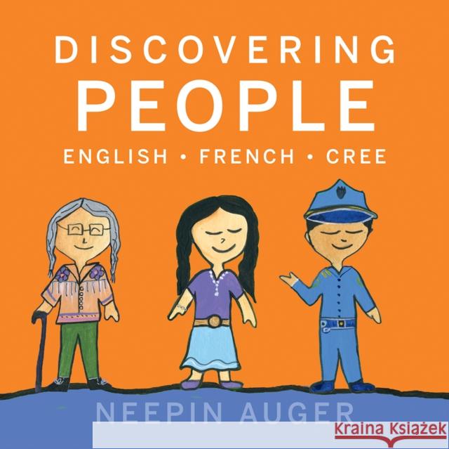 Discovering People: English * French * Cree [HC]