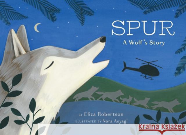 Spur, a Wolf's Story