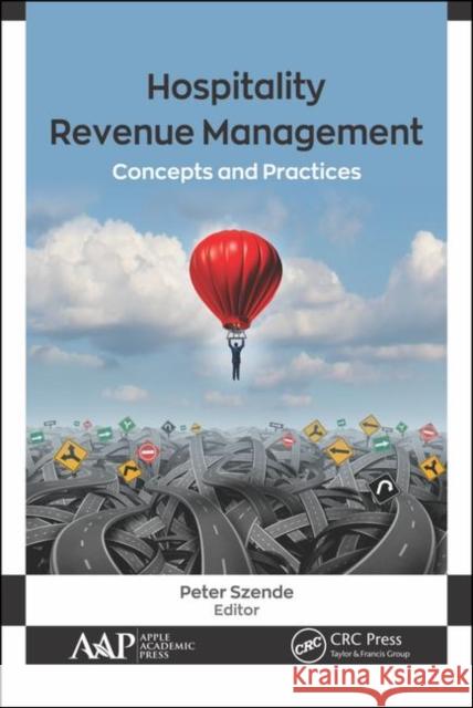 Hospitality Revenue Management: Concepts and Practices