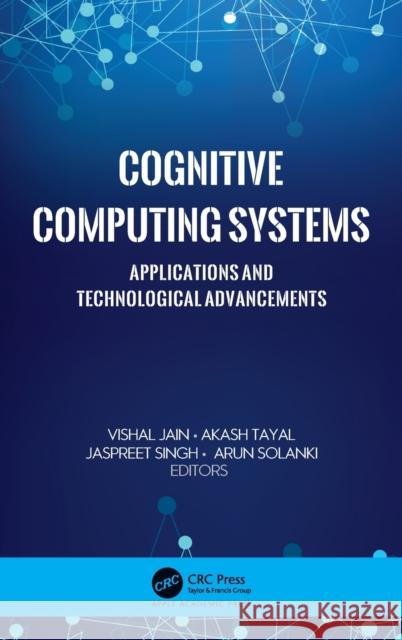 Cognitive Computing Systems: Applications and Technological Advancements