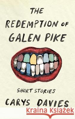 The Redemption of Galen Pike