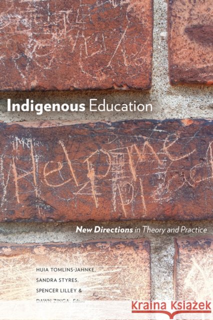 Indigenous Education: New Directions in Theory and Practice