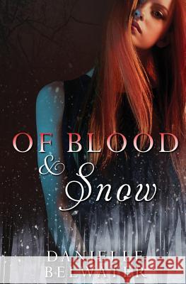 Of Blood and Snow