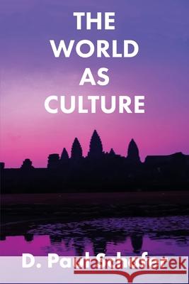 The World as Culture: Cultivation of the Soul to the Cosmic Whole