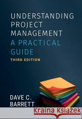Understanding Project Management: A Practical Guide