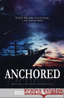 Anchored