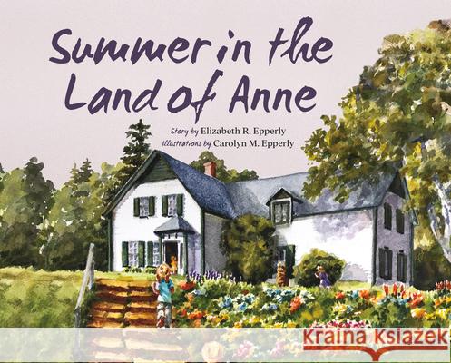 Summer in the Land of Anne