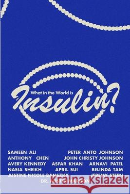 What in the World is Insulin?