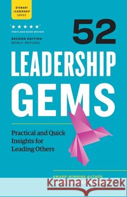 52 Leadership Gems: Practical and Quick Insights for Leading Others