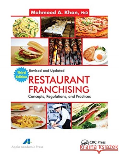 Restaurant Franchising: Concepts, Regulations and Practices, Third Edition