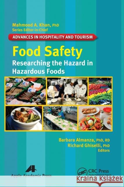 Food Safety: Researching the Hazard in Hazardous Foods