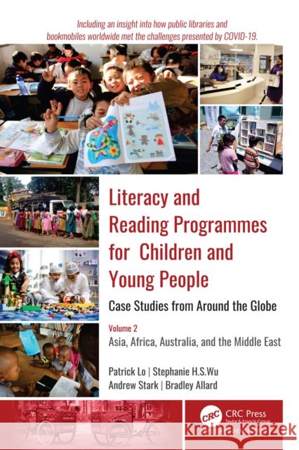 Literacy and Reading Programmes for Children and Young People: Case Studies from Around the Globe: Volume 2: Asia, Africa, Australia, and the Middle E