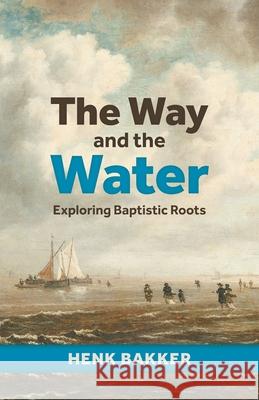 The Way and the Water