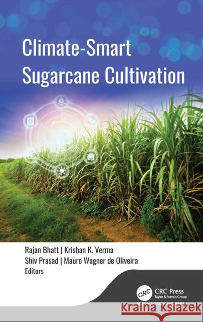 Climate-Smart Sugarcane Cultivation