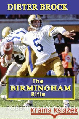 Dieter Brock - The Birmingham Rifle