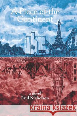 A Piece of the Continent: Historical Fiction Set in Paris in the 1920s