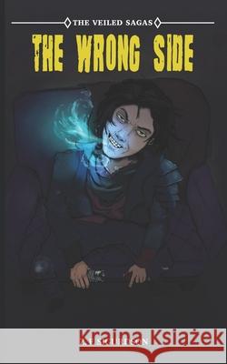 The Veiled Sagas: The Wrong Side