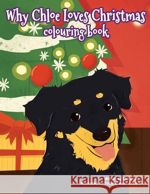 Why Chloe Loves Christmas Colouring Book