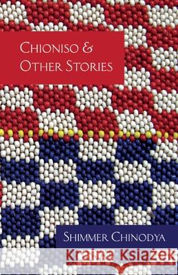 Chioniso and Other Stories