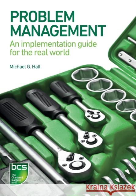 Problem Management: An implementation guide for the real world