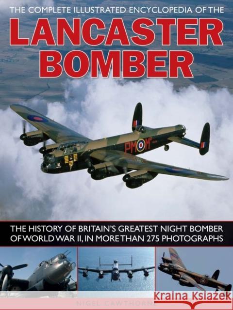 Compl Illust Enc of Lancaster Bomber