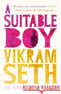 A Suitable Boy: THE CLASSIC BESTSELLER AND MAJOR BBC DRAMA