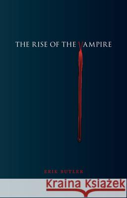 The Rise of the Vampire